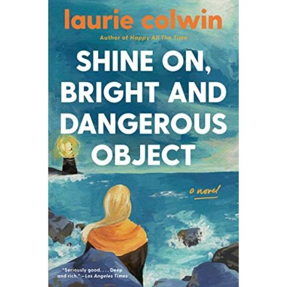 Shine On, Bright and Dangerous Object -- Laurie Colwin - Picture 2 of 2